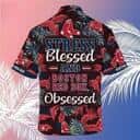 MLB Stress Blessed And Boston Red Sox Obsessed Hawaiian Shirt
