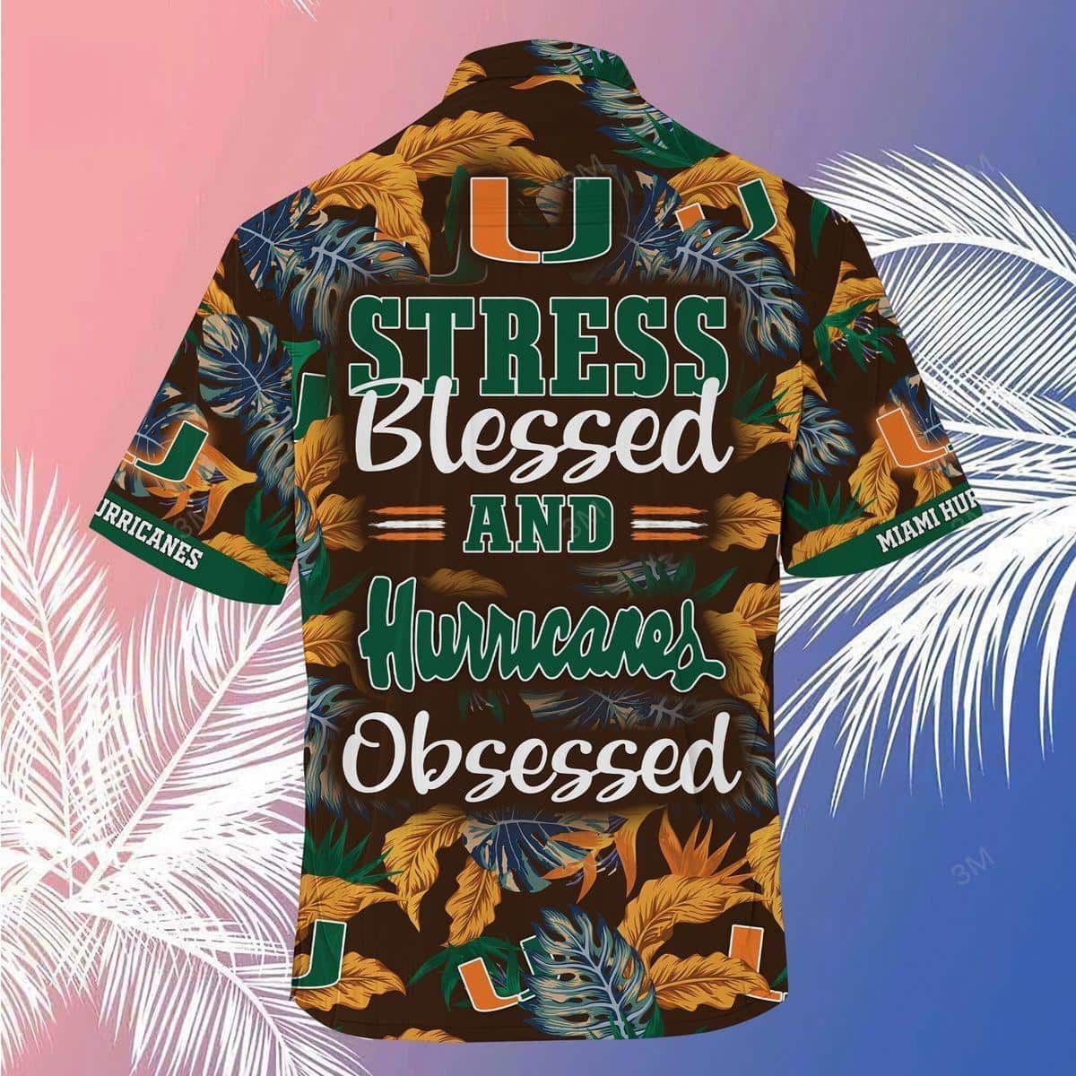 NCAA Miami Hurricanes Hawaiian Shirt Stress Blessed Obsessed NCAA Miami Hurricanes Hawaiian Shirt Stress Blessed Obsessed