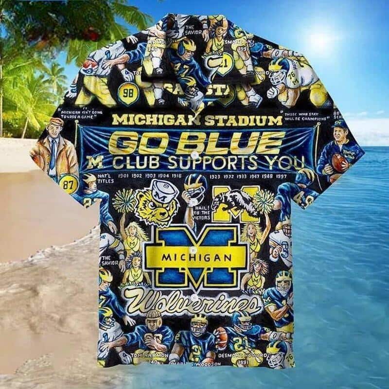 Michigan Wolverines Hawaiian Shirt Go Blue Club Supports You Michigan Wolverines Hawaiian Shirt Go Blue Club Supports You
