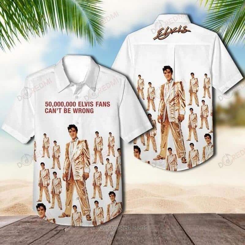 The King Elvis Presley Hawaiian Shirt 50000000 Elvis Fans Cant Be Wrong The King Elvis Presley Hawaiian Shirt 50000000 Elvis Fans Cant Be Wrong