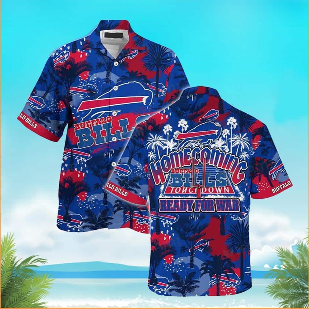 Homecoming Ready For War Buffalo Bills Hawaiian Shirt Summer Beach Gift