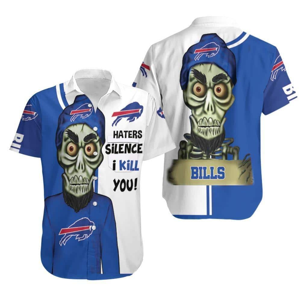 Buffalo Bills Hawaiian Shirt Haters Silence I Kill You Sport Gift For Dad