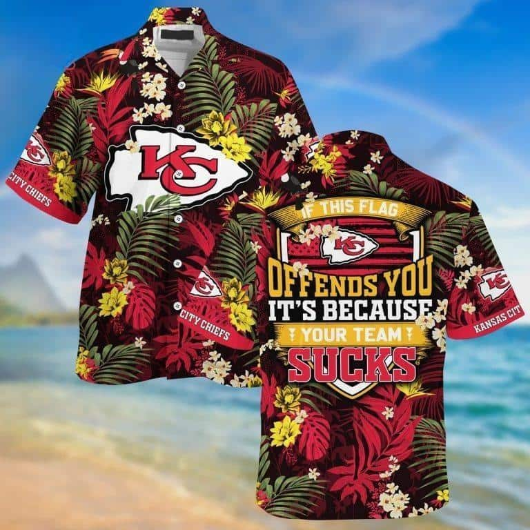 If This Flag Offends You Kansas City Chiefs Hawaiian Shirt