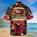 If This Flag Offends You Kansas City Chiefs Hawaiian Shirt If This Flag Offends You Kansas City Chiefs Hawaiian Shirt