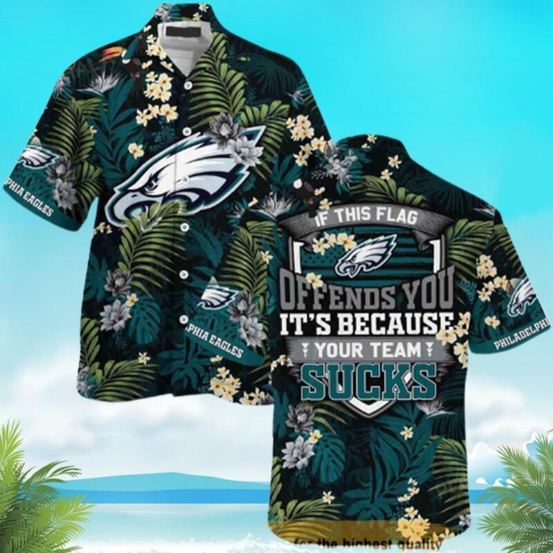 If This Flag Offends You Philadelphia Eagles Hawaiian Shirt Summer Gift For Friend If This Flag Offends You Philadelphia Eagles Hawaiian Shirt Summer Gift For Friend