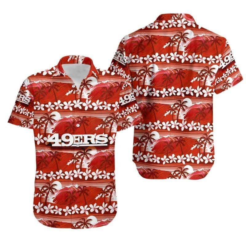 NFL San Francisco 49ers Hawaiian Shirt Coconut Trees And Flowers Beach Lovers Gift