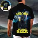 Come To The Dark Side We Have Beer Star Wars Darth Vader Hawaiian Shirt Come To The Dark Side We Have Beer Star Wars Darth Vader Hawaiian Shirt
