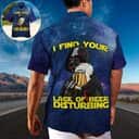 I Find Your Lack Of Beer Disturbing Star Wars Darth Vader Hawaiian Shirt I Find Your Lack Of Beer Disturbing Star Wars Darth Vader Hawaiian Shirt