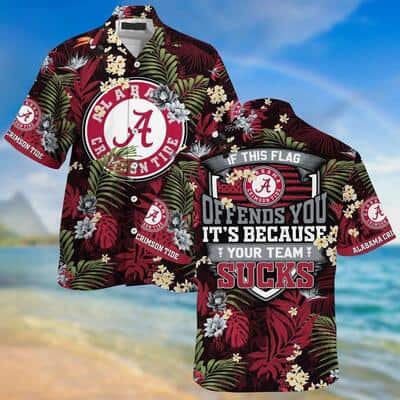 NCAA Alabama Crimson Tide Hawaiian Shirt If This Flag Offends You Tropical Aloha