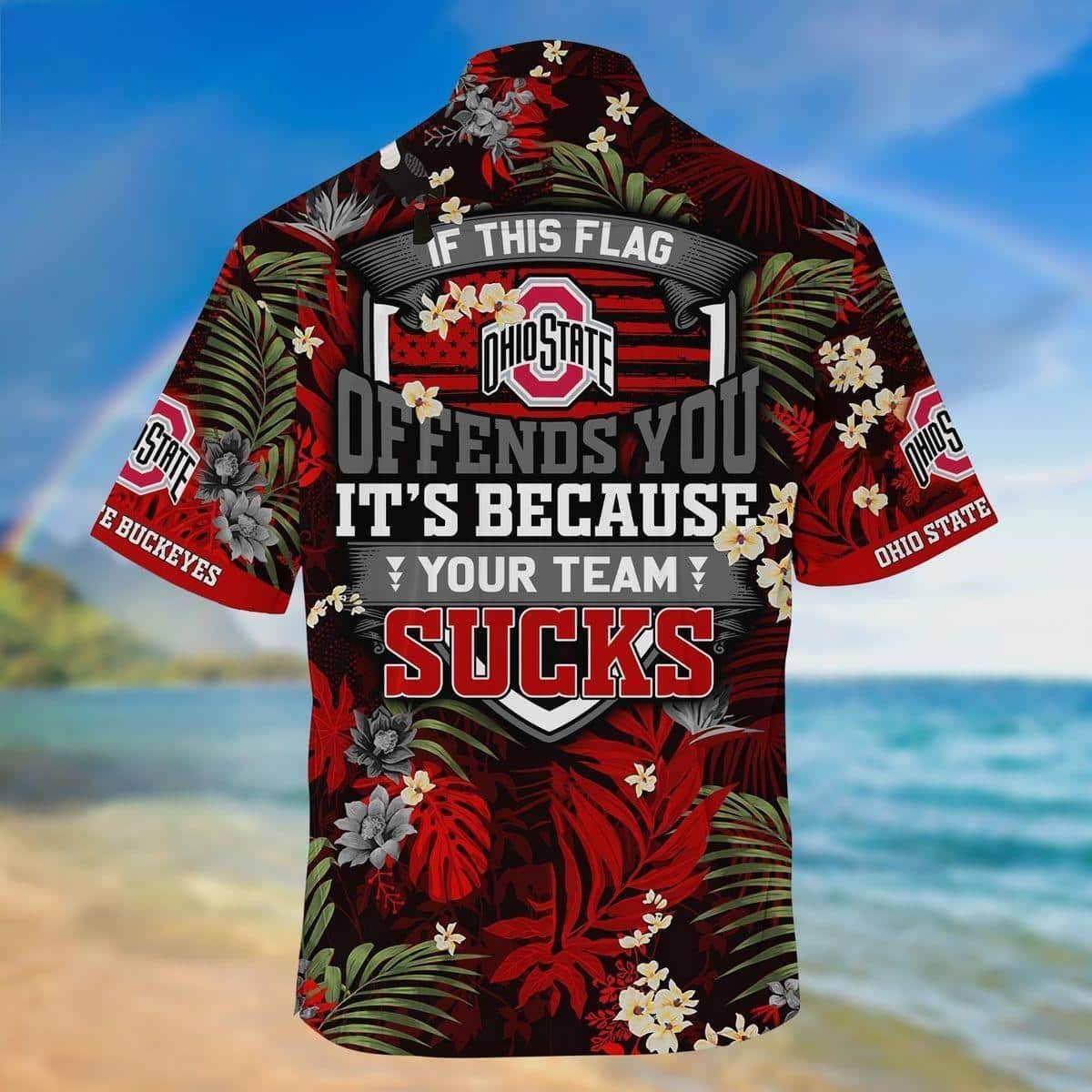 NCAA Ohio State Buckeyes Hawaiian Shirt Tropical Aloha If This Flag Offends You NCAA Ohio State Buckeyes Hawaiian Shirt Tropical Aloha If This Flag Offends You