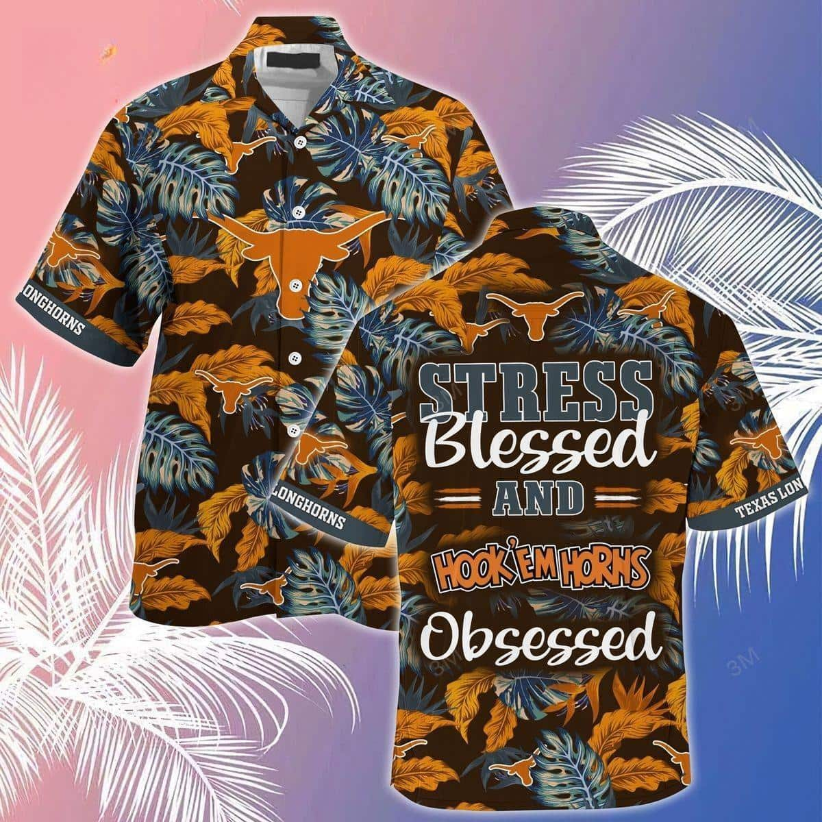 Tropical Aloha NCAA Texas Longhorns Hawaiian Shirt Stress Blessed Obsessed