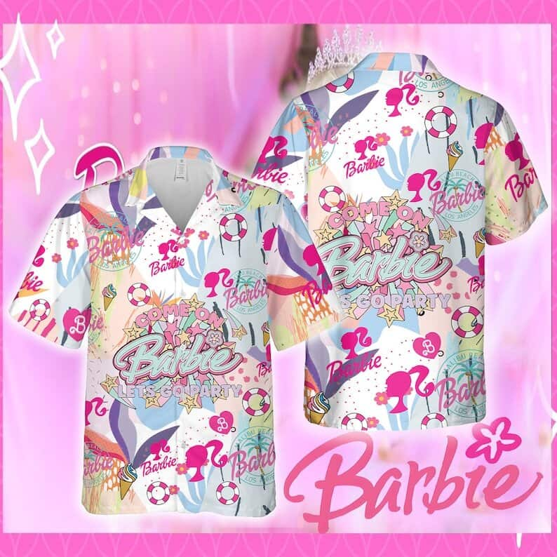 Barbie Hawaiian Shirt Come On Barbie Let's Go Party