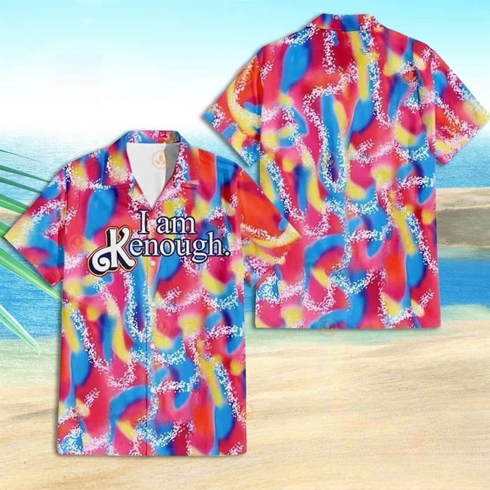 Barbie Hawaiian Shirt I Am Kenough Beach Lovers Gift Barbie Hawaiian Shirt I Am Kenough Beach Lovers Gift