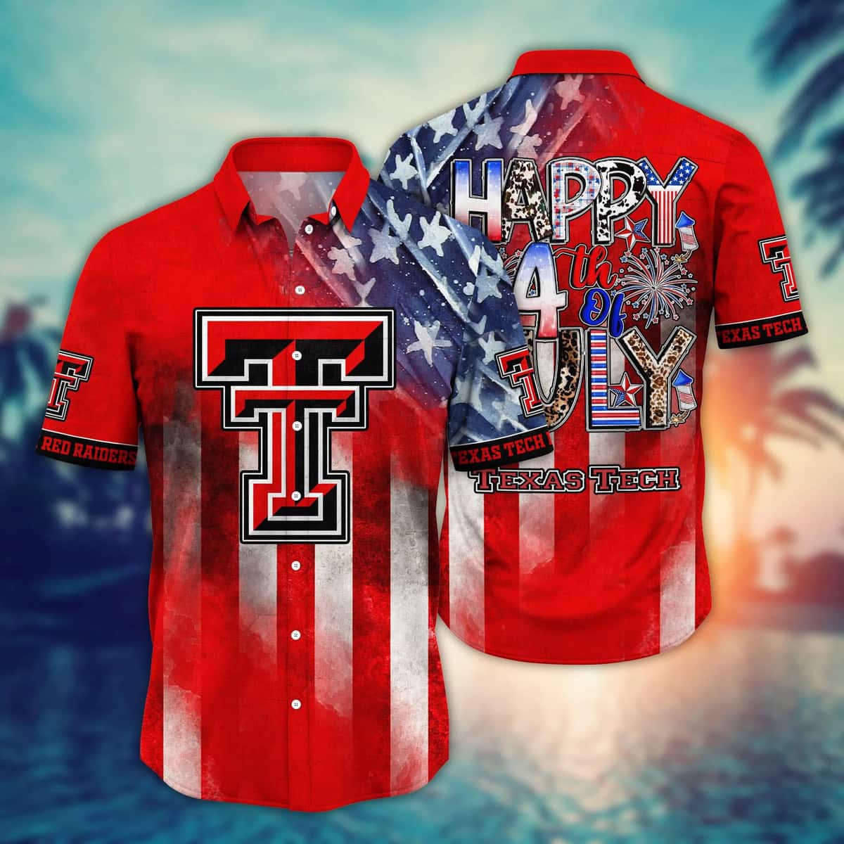 NCAA Texas Tech Red Raiders Hawaiian Shirt Happy 4th Of July NCAA Texas Tech Red Raiders Hawaiian Shirt Happy 4th Of July