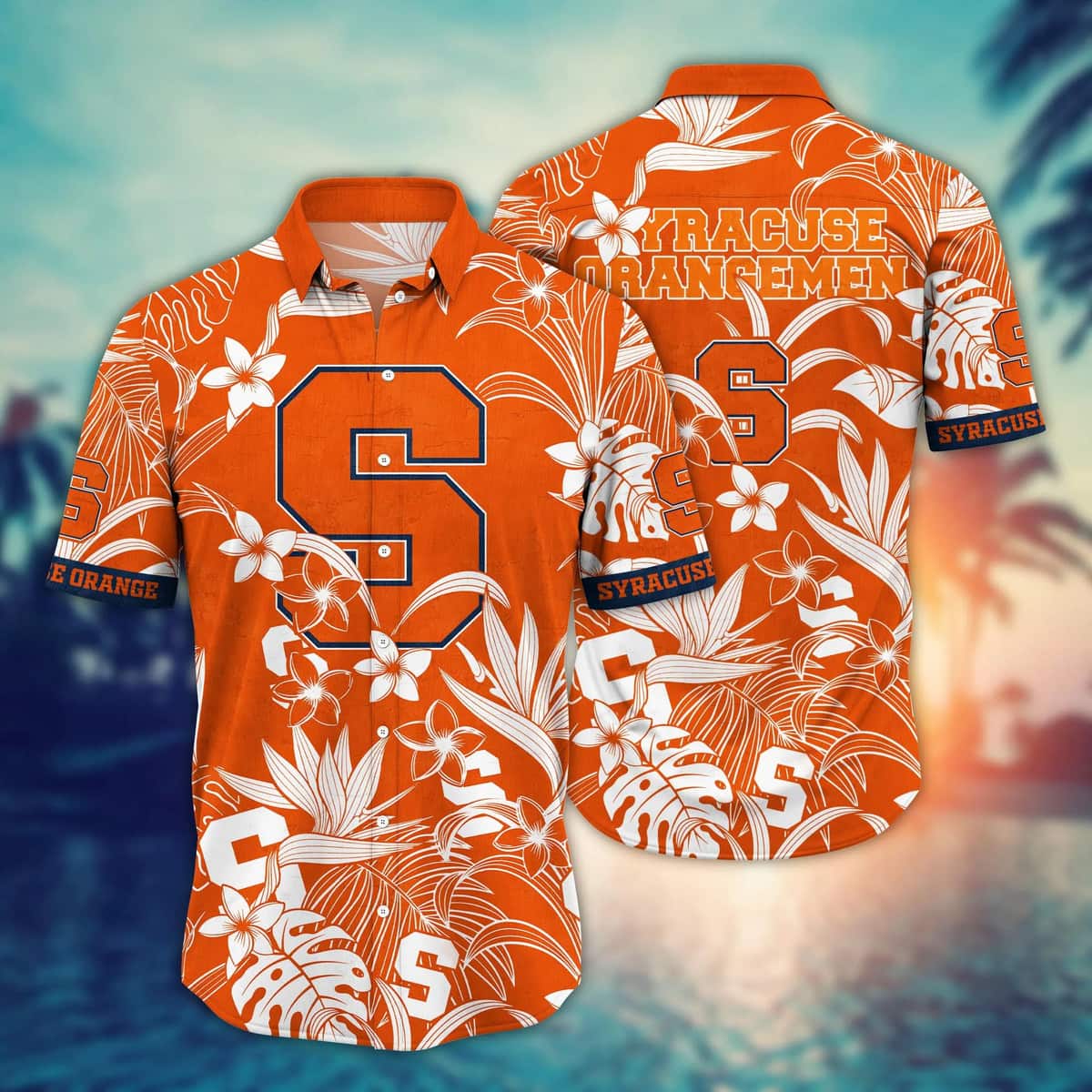 NCAA Syracuse Orange Hawaiian Shirt Beach Gift For Best Friend NCAA Syracuse Orange Hawaiian Shirt Beach Gift For Best Friend