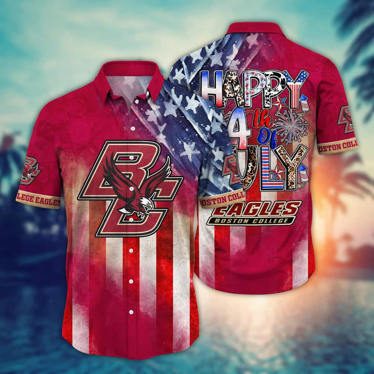 NCAA Boston College Eagles Hawaiian Shirt Happy 4th Of July Independence Day NCAA Boston College Eagles Hawaiian Shirt Happy 4th Of July Independence Day