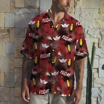 Pennywise Hawaiian Shirt We All Float Down Here Gift for Horror Movie Fans Pennywise Hawaiian Shirt We All Float Down Here Gift for Horror Movie Fans