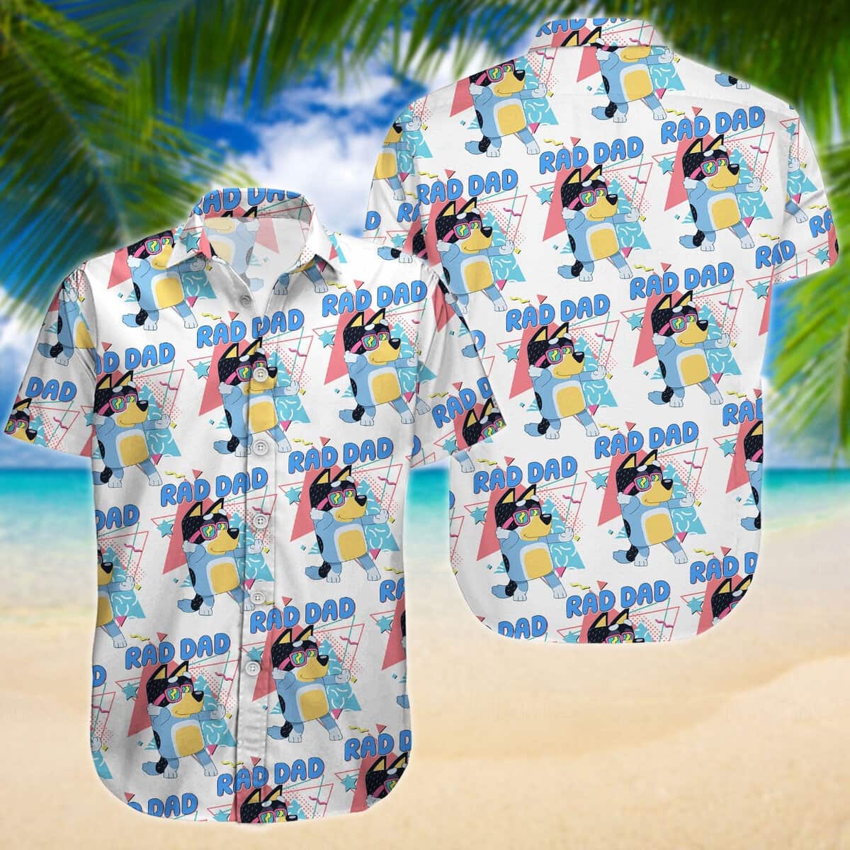 Bluey Hawaiian Shirt Rad Dad Gift For Adult Cartoon Lovers Bluey Hawaiian Shirt Rad Dad Gift For Adult Cartoon Lovers