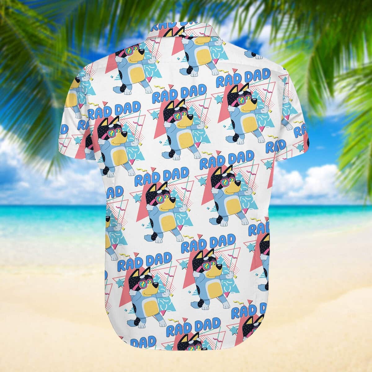 Bluey Hawaiian Shirt Rad Dad Gift For Adult Cartoon Lovers Bluey Hawaiian Shirt Rad Dad Gift For Adult Cartoon Lovers