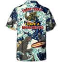 Funny Godzilla Sorry I Can't I Have A Board Meeting Lovers Surfing Hawaiian Shirt
