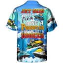 Funny Jet Skis Saved Me From Being A Pornstar Now I'm Just A Hooker Hawaiian Shirt Funny Jet Skis Saved Me From Being A Pornstar Now I'm Just A Hooker Hawaiian Shirt
