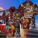 Welding Saved Me From Being A Pornstar But I Still Get Paid Hawaiian Shirt Welding Saved Me From Being A Pornstar But I Still Get Paid Hawaiian Shirt