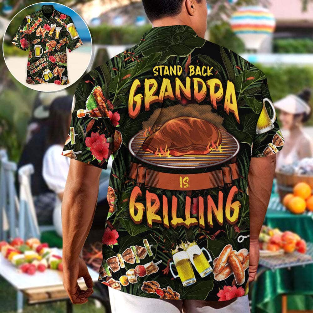 Barbecue Funny BBQ Stand Back Grandpa Is Grilling Hawaiian Shirt Barbecue Funny BBQ Stand Back Grandpa Is Grilling Hawaiian Shirt