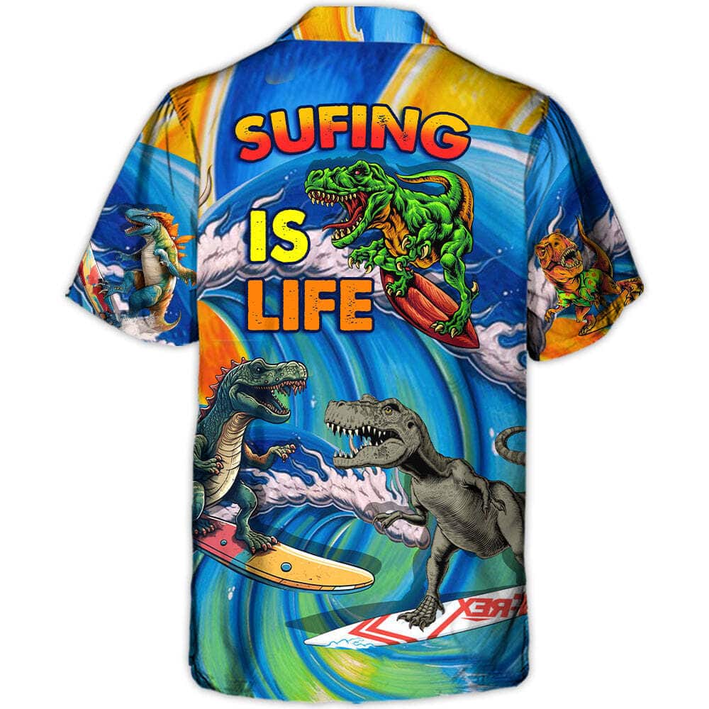 Funny Dinosaur Surfing Is Life Hawaiian Shirt Beach Lovers Gift Funny Dinosaur Surfing Is Life Hawaiian Shirt Beach Lovers Gift
