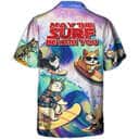 Surfing Funny Cat May The Surf Be With You Hawaiian Shirt