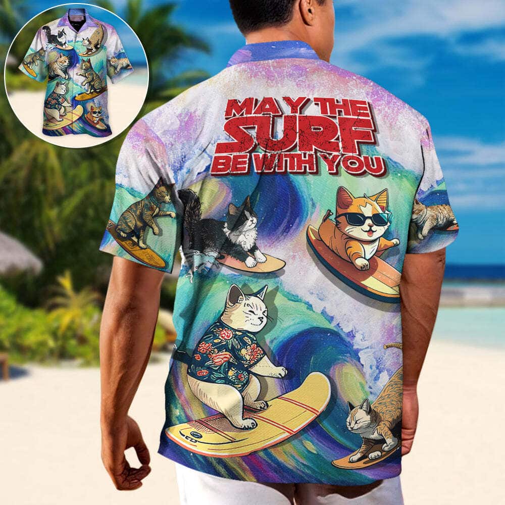 Surfing Funny Cat May The Surf Be With You Hawaiian Shirt Surfing Funny Cat May The Surf Be With You Hawaiian Shirt