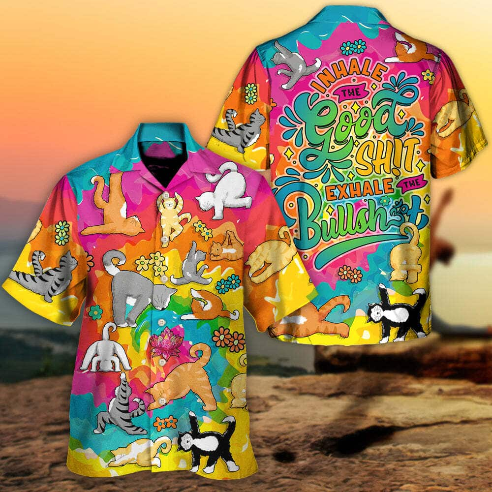 Yoga Cat Funny Inhale The Good Shit Exhale the BullShit Hawaiian Shirt