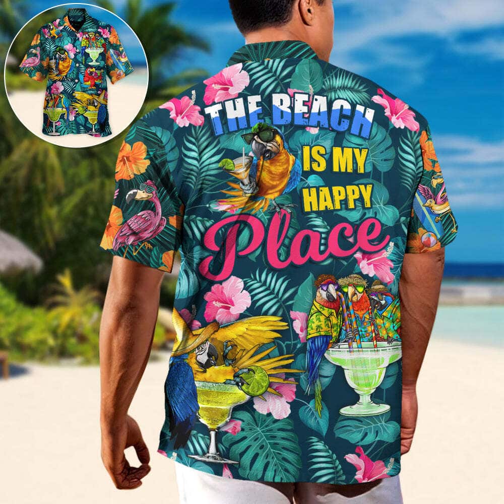 Funny Parrot Drinking Cocktails The Beach Is My Happy Place Palm Leaves Pattern Hawaiian Shirt