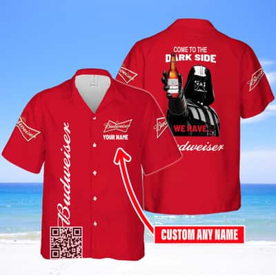 Come To The Dark Side We Have Budweiser Beer Hawaiian Shirt Custom Name Come To The Dark Side We Have Budweiser Beer Hawaiian Shirt Custom Name