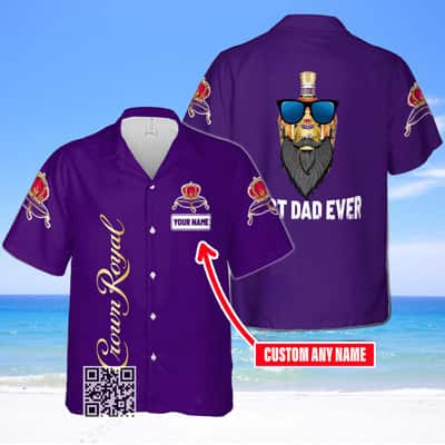 Crown Royal Whisky Hawaiian Shirt Best Dad Ever Custom Name Crown Royal Whisky Hawaiian Shirt Best Dad Ever Custom Name