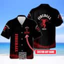 Fireball Cinnamon Whisky Hawaiian Shirt Custom Name Gift For Husband
