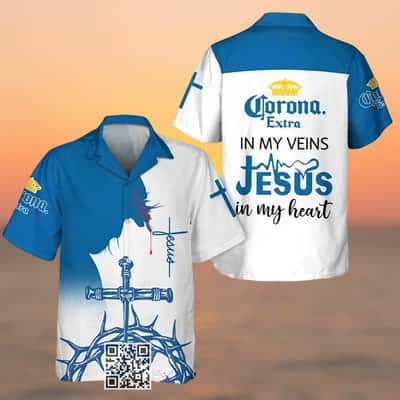 Corona Extra Beer Hawaiian Shirt In My Veins Jesus In My Heart