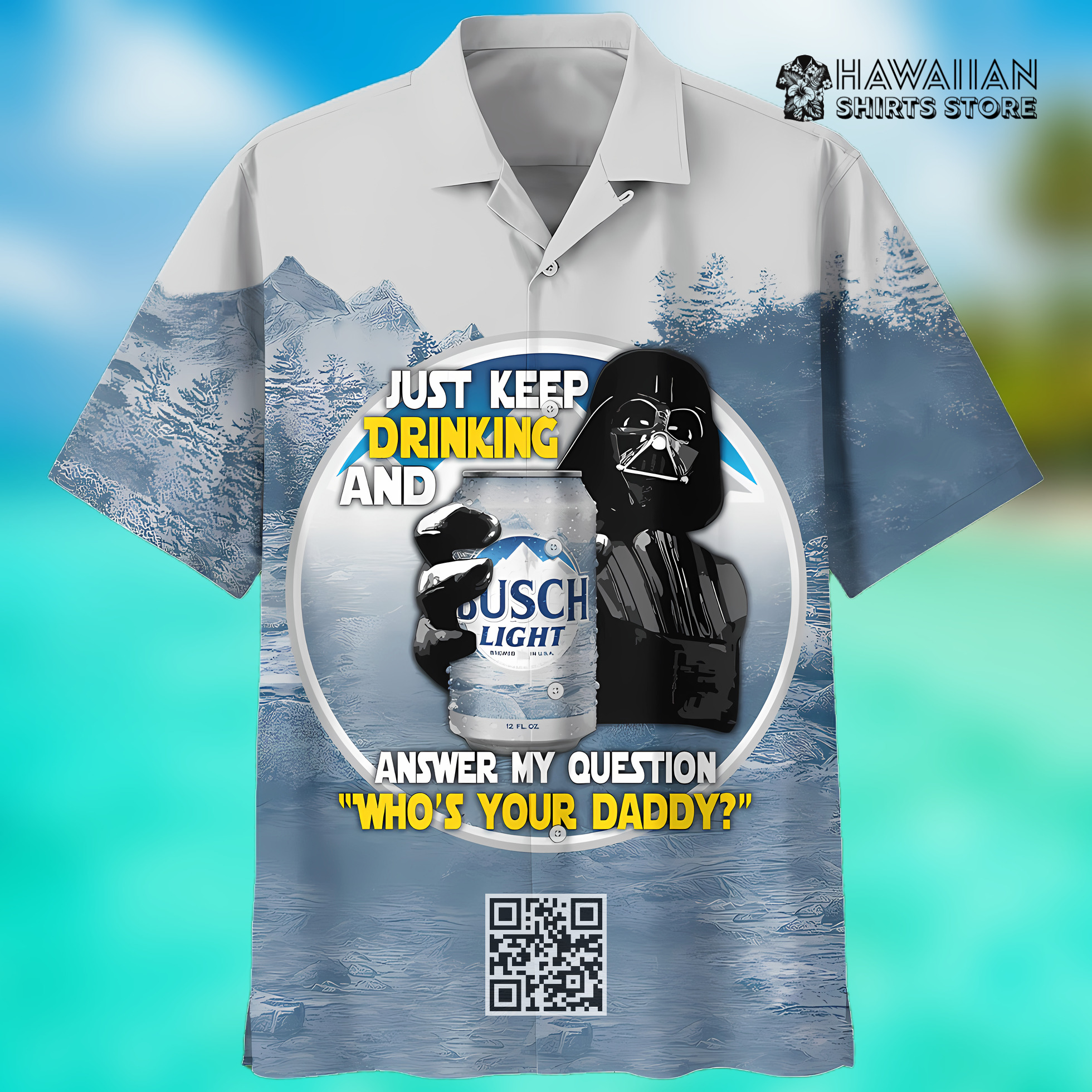 Busch Light Beer Hawaiian Shirt Darth Vader Who's Your Daddy Star Wars Gift Busch Light Beer Hawaiian Shirt Darth Vader Who's Your Daddy Star Wars Gift