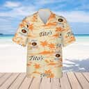 Tito's Vodka Hawaiian Shirt Beach Lovers Gift Tito's Vodka Hawaiian Shirt Beach Lovers Gift
